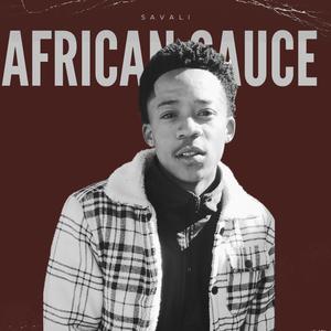 African Sauce (feat. OHEY, JSEWELLBEATS & Naiyce Cranium) (Explicit)