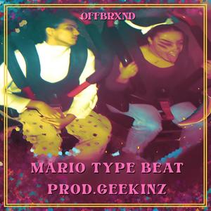 Mario Type Beat (Explicit)