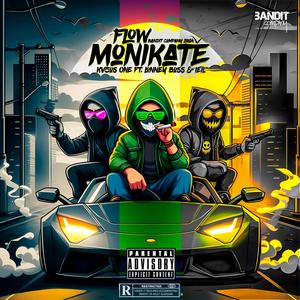 Flow Monikate (feat. Lonney Boss, Ieil & Valdi) [Explicit]