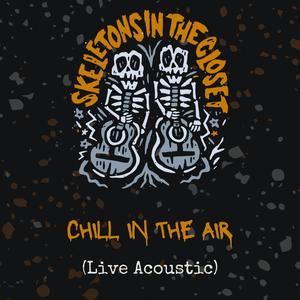 Chill in the Air (feat. Brandon Gomez) [Acoustic/Live]