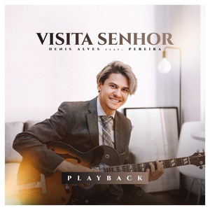 Visita Senhor (Playback)