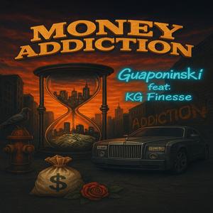 Money Addiction (Explicit)
