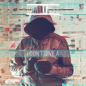 I Don't Give A (Extended Mix)