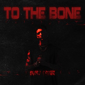 To The Bone