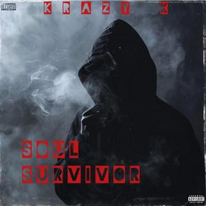 Soul Survivor (Explicit)