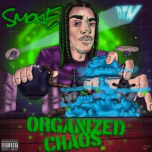 Organized Chaos (Explicit)