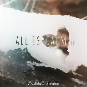 All Is Calm - EP