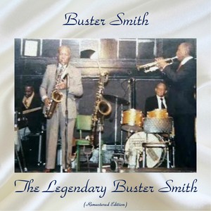 Buster Smith - Late Late (Remastered 2017)