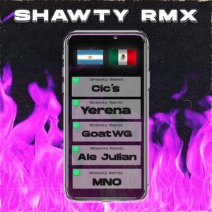 Shawty (Remix)