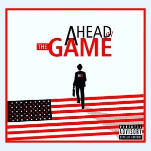 Ahead of the Game (Explicit)