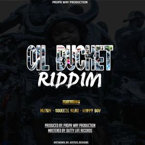 Oil Bucket Riddim