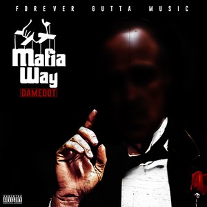 Mafia Way (Explicit)