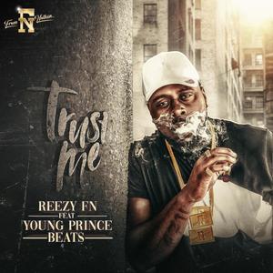 Trust Me(feat. Young Prince Beats) (Explicit)