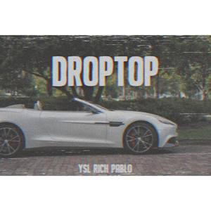 DropTop (Explicit)
