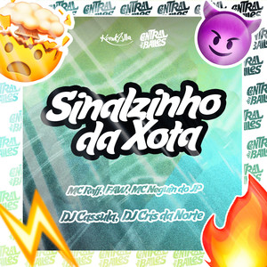 Sinalzinho da Xota (Explicit)