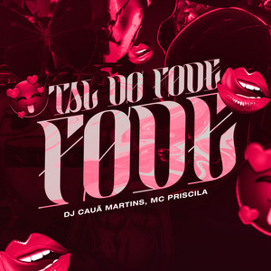 Tal de Fode Fode (Versão RJ)