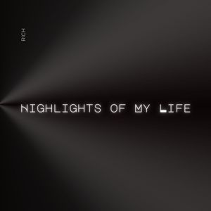 Highlights of My Life (Explicit)
