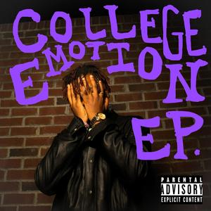 COLLEGE EMOTION (Explicit)