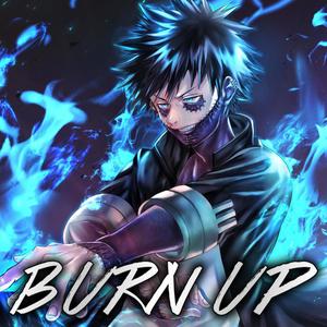 Burn Up(Dabi Rap)