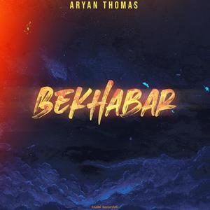 Bekhabar (Explicit)