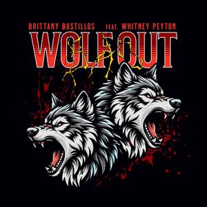 Wolf Out (feat. Whitney Peyton)