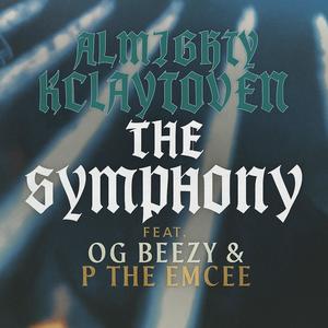 The Symphony (feat. OG Beezy & P The Emcee) (Produced by M.A.D $.O.$) (Explicit)