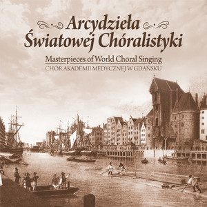 Arcydziela Światowej Choralistyki