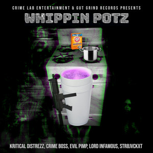 Kritical Distrezz - Whippin Potz(feat. Crime Boss & STR8JVCKXT) (Radio Edit)