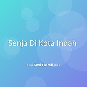 Senja Di Kota Indah