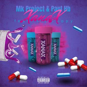 Xanax(feat. Paul HB & Lil Puppy K.T.X)