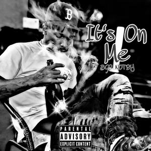 It's On Me (Explicit)