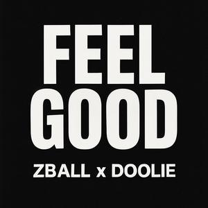 Feel Good (feat. Doolie) (Explicit)