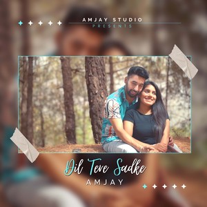 Dil Tere Sadke