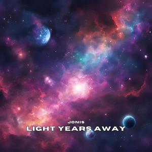 Light Years Away