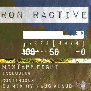Mixtape Eight (Continuous DJ Mix by Haus Klaus)