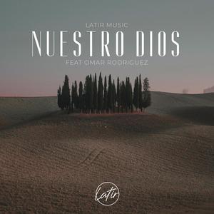 Nuestro Dios (feat. Omar Rodriguez Music)