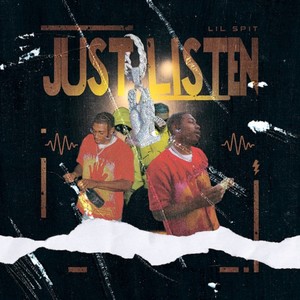 Just Listen (Explicit)