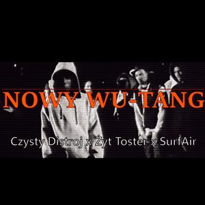 NOWY WU-TANG (Explicit)