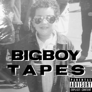 Bigboytapes (Explicit)