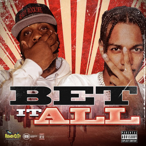 Bet It All (Explicit)