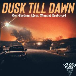 Dusk Till Dawn (feat. Manuel Trabucco)