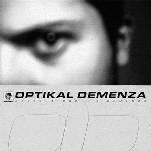 OPTIKAL DEMENZA (Explicit)