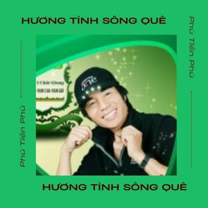 Hương Tình Sông Quê #1