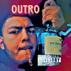 (OUTRO) [Explicit]