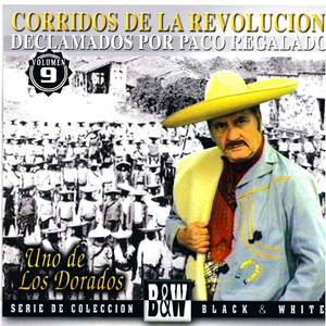 Corridos de la Revolucion, Vol. 9