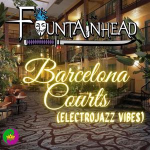 Barcelona Courts (ElectroJazz Vibes)