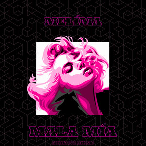 MALA MÍA (Explicit)