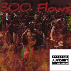 300 Flows I (Explicit)