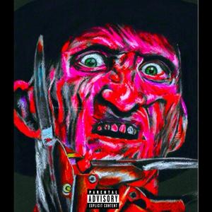 Freddy Krueger (feat. CTM CJ) (Explicit)