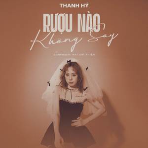 Rượu Nào Không Say